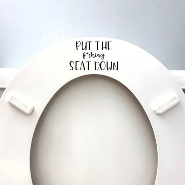 Put the Seat Down Decal Funny Restroom Close the Toilet Lid Decor ...